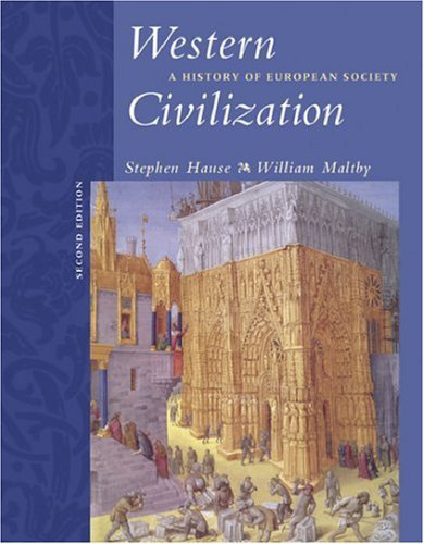 Western Civilization : A History of European Society - Second edition