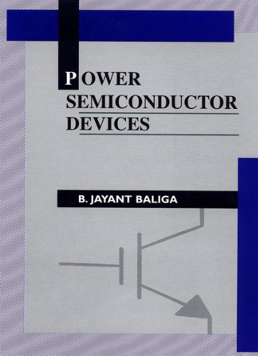 Power Semiconductor Devices (General Engineering)