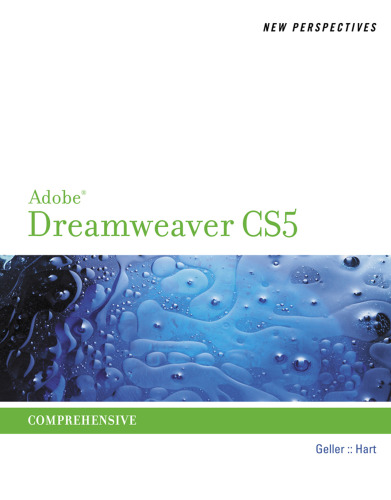 New Perspectives on Adobe Dreamweaver Cs5, Comprehensive