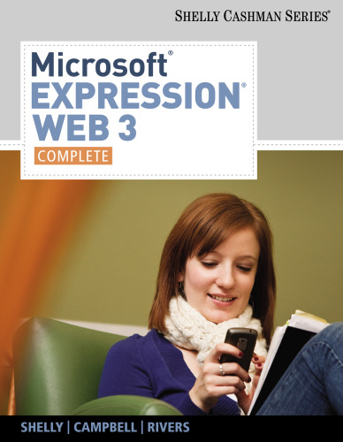 Microsoft Expression Web 3: Complete (Shelly Cashman)