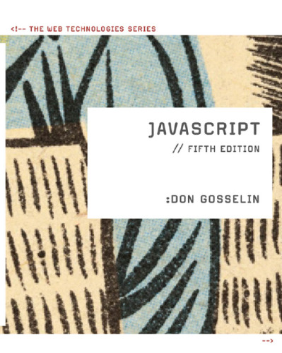 JavaScript, 5th Edition (The Web Technologies Series)