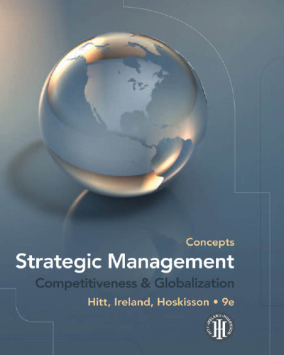 Strategic Management: Concepts: Competitiveness and Globalization