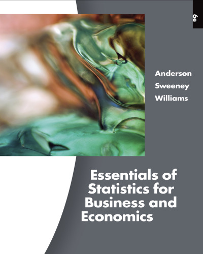 Essentials of Statistics for Business and Economics, 6th Edition