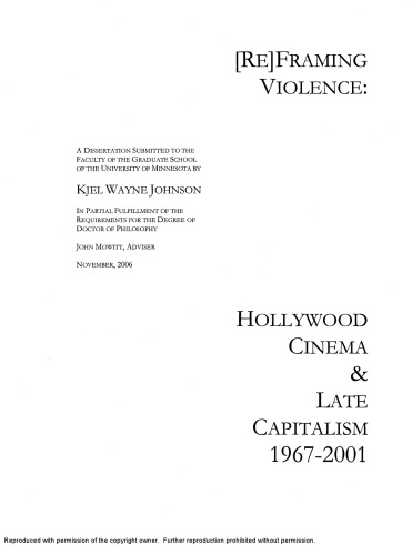 [Re]Framing Violence: Hollywood Cinema and Late Capitalism, 1967–2001