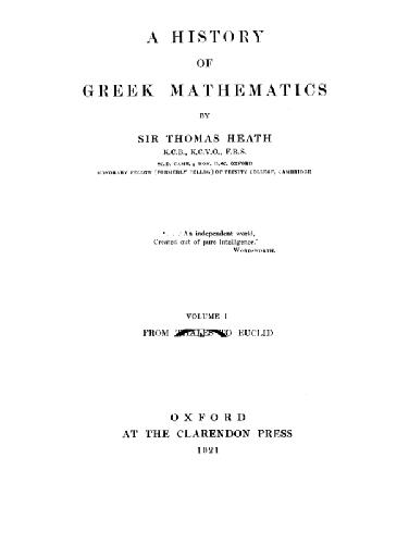 A History of Greek Mathematics: Volume 1. From Thales to Euclid