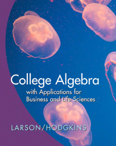 College Algebra with Applications for Business and the Life Sciences