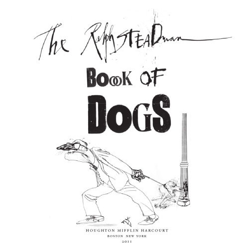 The Ralph Steadman Book Of Dogs