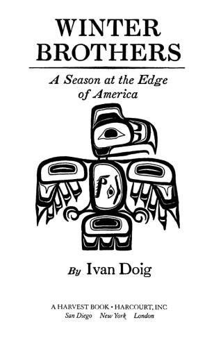 Winter Brothers: A Season at the Edge of America
