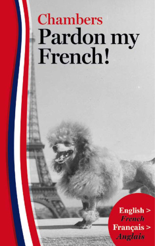 Pardon My French!