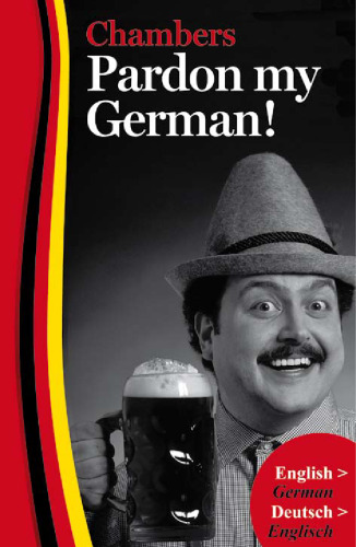 Pardon My German!