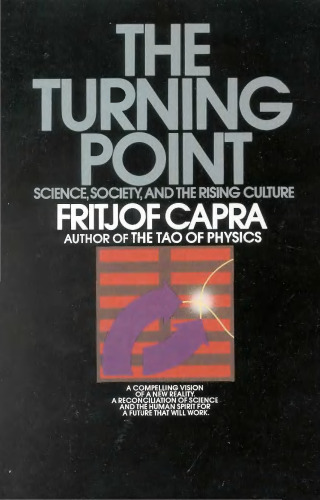The Turning Point: Science, Society, and the Rising Culture