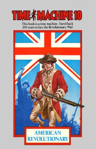 American Revolutionary Time Machine #10