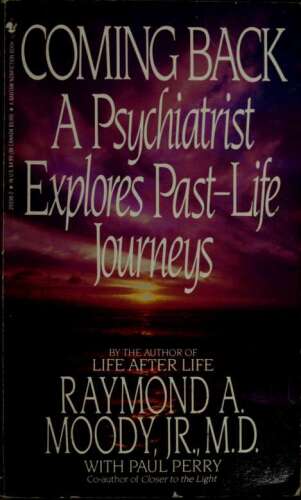 Coming Back - A Psychiatrist Explores Past-Life Journeys [fixed]