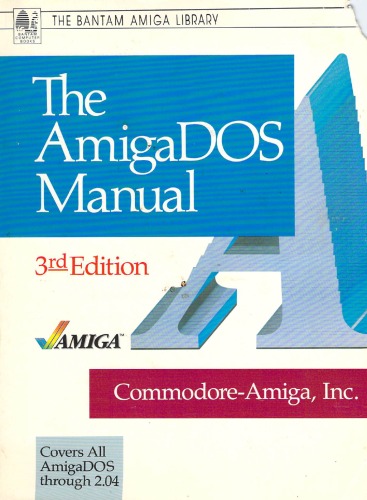 AmigaDOS Manual Third Edition