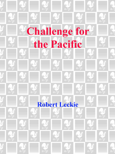 Challenge for the Pacific: Guadalcanal: The Turning Point of the War
