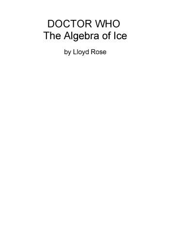 Doctor Who: The Algebra Of Ice (Doctor Who S.)