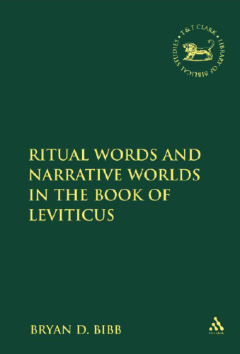 Ritual Words and Narrative Worlds in the Book of Leviticus