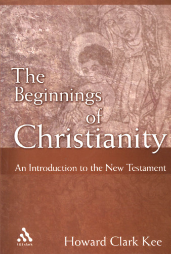 Beginnings of Christianity: An Introduction to the New Testament