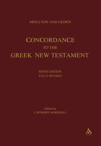 A Concordance to the Greek Testament (Greek Edition)
