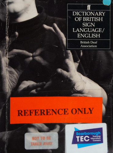 Dictionary of British Sign Language: Compiled by the British Deaf Association