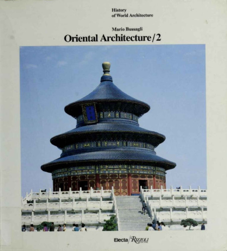 Oriental Architecture: v. 2 (History of World Architecture)