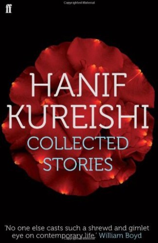 Collected Stories. Hanif Kureishi