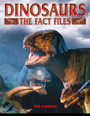 Dinosaurs Fact File