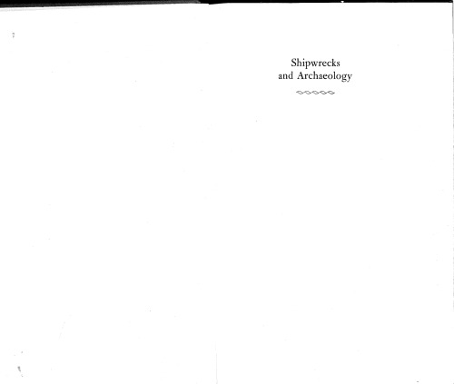 Shipwrecks and Archaeology : The Unharvested Sea