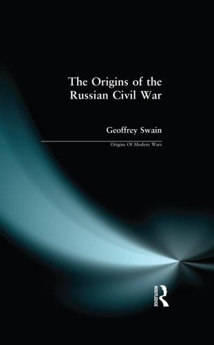 The Origins of the Russian Civil War