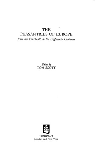 The Peasantries of Europe: From the Fourteenth to the Eighteenth Centuries