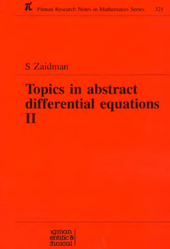 Topics in abstract differential equations II