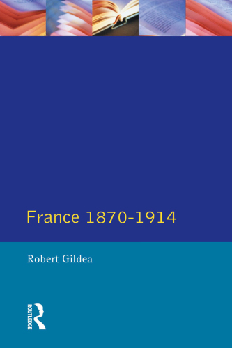 France 1870-1914 (Seminar Studies)
