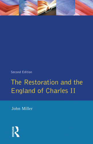 The Restoration and the England of Charles II (Seminar Studies)