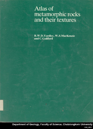 Atlas of Metamorphic Rocks and Their Textures