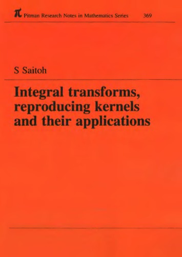 Integral transforms, reproducing kernels and their applications