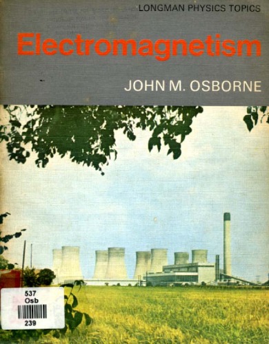 Electromagnetism (Longman Physics Topics)