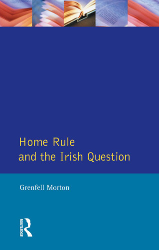 Home Rule and the Irish Question (Seminar Studies)