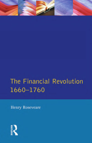 The Financial Revolution 1660-1750 (Seminar Studies)
