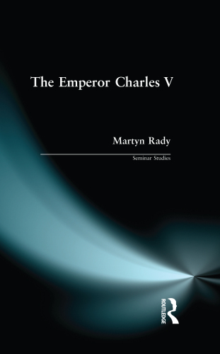 The Emperor Charles V (Seminar Studies)