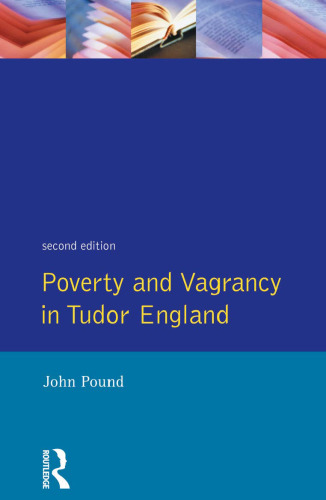 Poverty and Vagrancy in Tudor England (Seminar Studies)