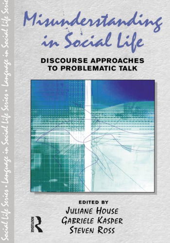 Misunderstanding in Social Life