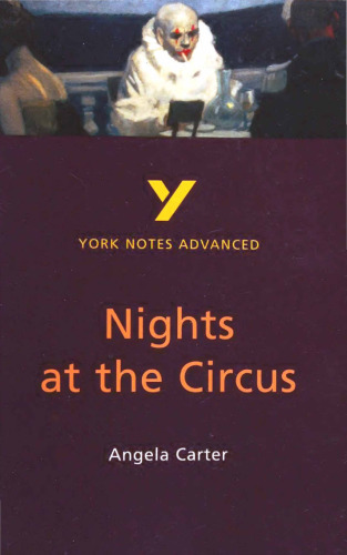 Nights at the Circus (York Notes Advanced)