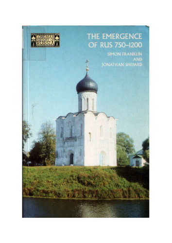 The Emergence of Rus, 750–1200