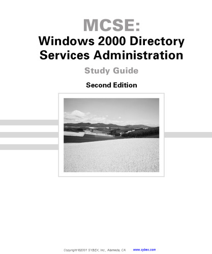 MCSE 070-217 : Windows 2000 Directory Services administration study guide