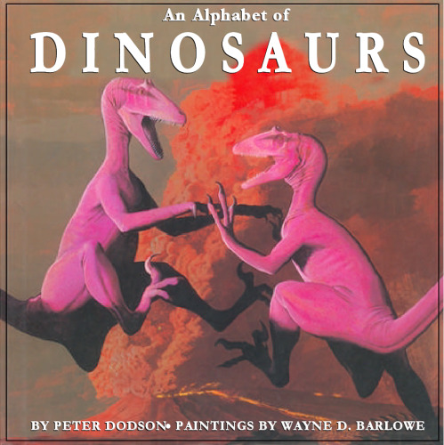 An Alphabet Of Dinosaurs