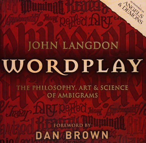 Wordplay: The Art and Science of Ambigrams