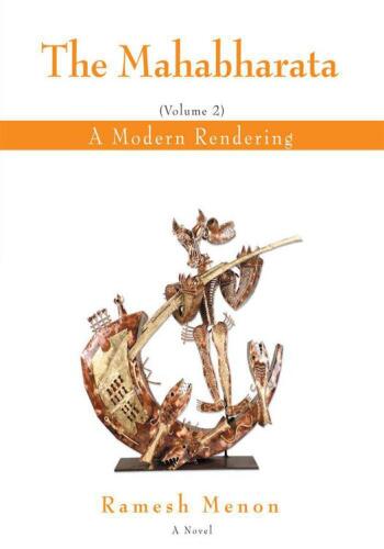 The Mahabharata: A Modern Rendering