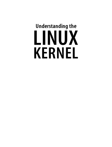 Understanding the Linux Kernel, Third Edition