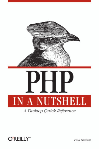 PHP in a Nutshell: A Desktop Quick Reference