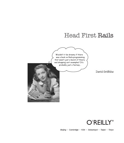 Head First Rails: A Learner's Companion to Ruby on Rails